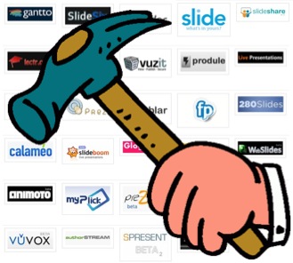 "Presentations tools... and a hammer"